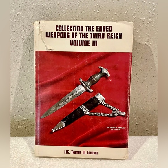 Collecting Edged Weapons of The 3rd Reich Book RARE